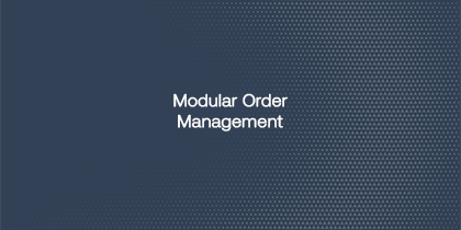 Modular Order Management
