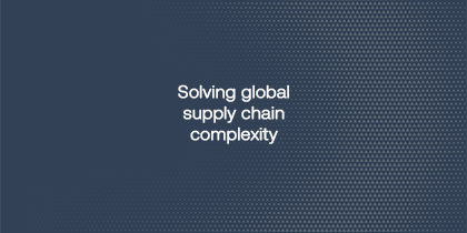 Solving Global Supply Chain Complexity